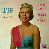 Caberet Songs of Berlin and Vienna - Liane & the Boheme Bar Trio