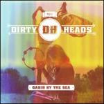 Cabin by the Sea - The Dirty Heads
