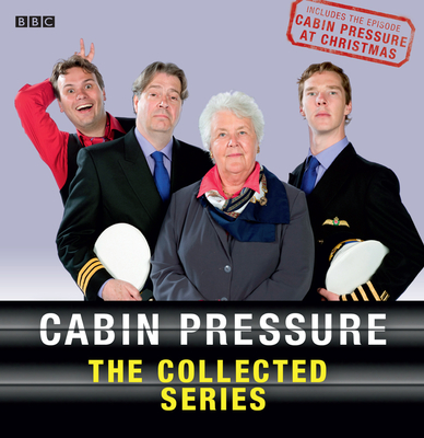 Cabin Pressure: The Collected Series 1-3 - Finnemore, John (Read by), and Cumberbatch, Benedict (Read by), and Cast, Full (Read by)