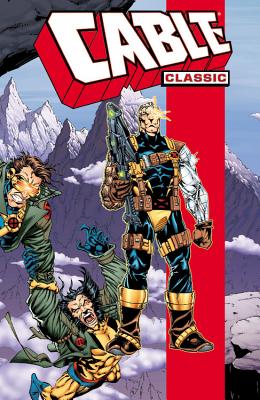 Cable Classic, Volume 3 - Loeb, Jeph (Text by), and Hama, Larry (Text by)