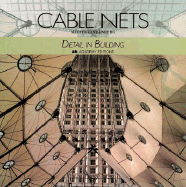 Cable Nets: Detail in Building - Vandenberg, Maritz