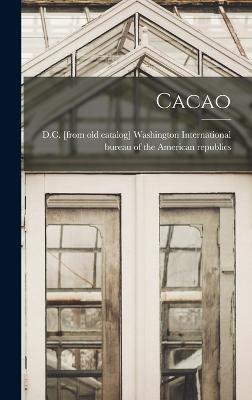 Cacao - International Bureau of the American (Creator)