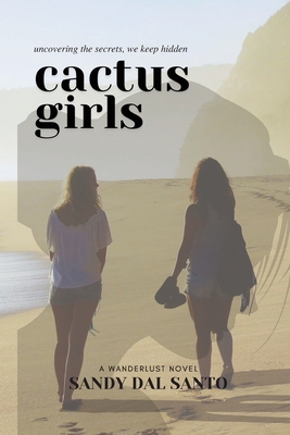 Cactus Girls - Dal Santo, Sandy
