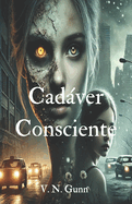 Cadver Consciente