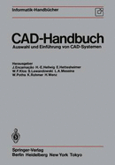 CAD-Handbuch: Auswahl Und Einfuhrung Von CAD-Systemen