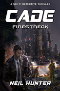 Cade: Firestreak - Book 3