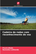 Cadeira de rodas com reconhecimento de voz