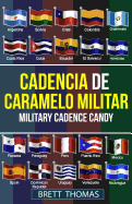 Cadencia de Caramelo Militar: Military Cadence Candy