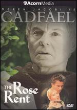 Cadfael: The Rose Rent - Rick Stroud