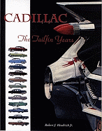 Cadillac: The Tailfin Years - Headrick Jr, Robert J