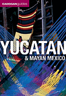 Cadogan Guide Yucatan & Mayan Mexico