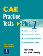 CAE Practice Tests Plus 1 No Key - Morris, Susan, and Stanton, Alan