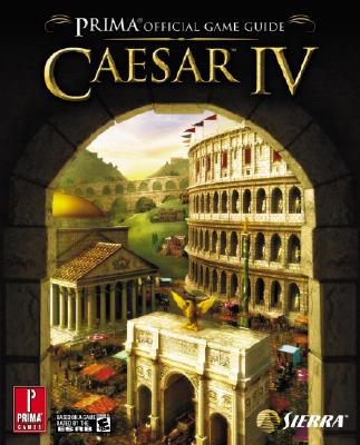 Caesar IV: Prima Official Game Guide - Bell, Joe Grant