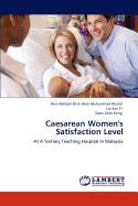 Caesarean Women's Satisfaction Level