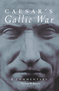 Caesar's Gallic War: A Commentary Volume 46