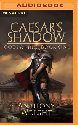 Caesar's Shadow - A Litrpg Series - Wright, Anthony, and Jameson, Joe (Read by)