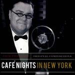Caf Nights In New York