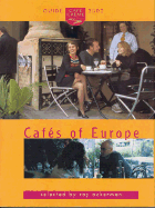 Cafe Creme Guide to the Cafes of Europe