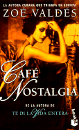 Cafe Nostalgia - Valdes, Zoe