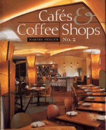 Cafes & Coffee Shops 2 Intl - Visual Reference Publications