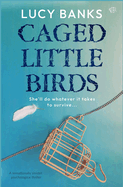 Caged Little Birds
