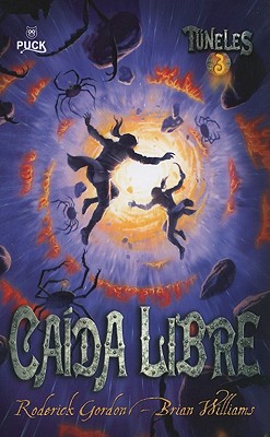 Caida Libre - Gordon, Roderick, and Williams, Brian, and Munoz, Adolfo (Translated by)