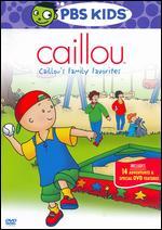 Caillou: Caillou's Family Favorites