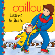 Caillou Learns to Skate