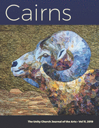 Cairns: The Unity Church Journal of the Arts, Vol. 11, 2019