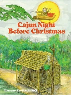 Cajun Night Before Christmas(r) - Trosclair