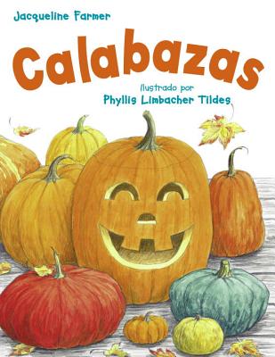 Calabazas - Farmer, Jacqueline, and DelRisco, Eida (Translated by)