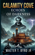 Calamity Cove: Echoes of Darkness