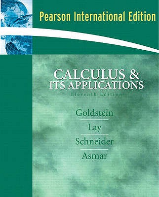 Calculus and its Applications: International Edition - Goldstein, Larry J., and Schneider, David I., and Lay, David C.
