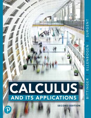 Calculus and Its Applications Plus Mylab Math with Pearson Etext -- 24-Month Access Card Package - Bittinger, Marvin, and Ellenbogen, David, and Surgent, Scott