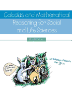 Calculus and Mathematical Reasoning for Social and Life Sciences