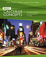 Calculus Concepts: An Applied Approach to the Mathematics of Change