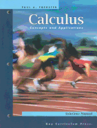 Calculus Concepts and Applications: Solutions Manual
