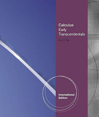 Calculus: Early Transcendentals, International Edition - Tan, Soo