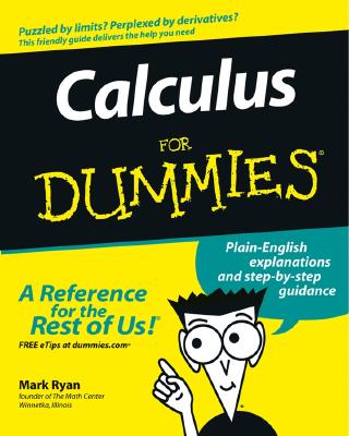 Calculus for Dummies - Ryan, Mark