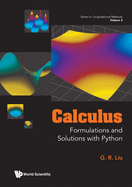 Calculus: Formulations and Solutions with Python