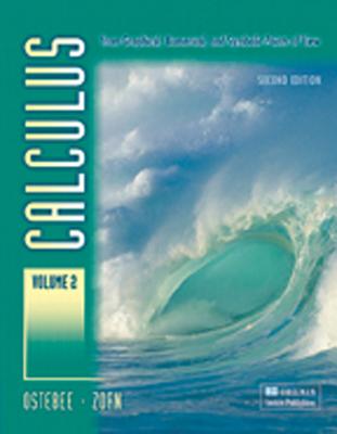 Calculus: From Graphical, Numerical, and Symbolic Points of View Volume 2 (Volume 2) - Arnold Ostebe, Paul Zorn