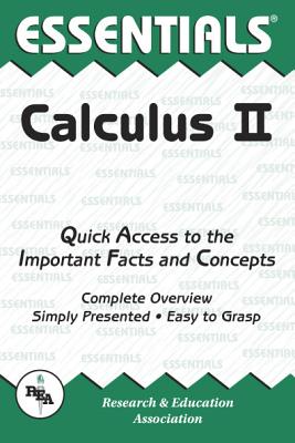 Calculus II Essentials: Volume 2 - Editors of Rea