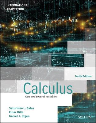 Calculus: One and Several Variables, International Adaptation - Salas, Saturnino L., and Hille, Einar, and Etgen, Garret J.