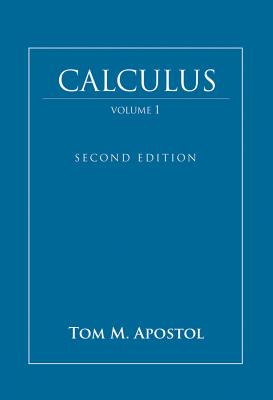 Calculus, Volume 1 - Apostol, Tom M