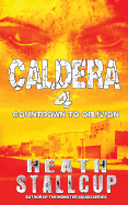 Caldera 4: Countdown to Oblivion