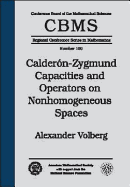 Calderon-Zygmund Capacities and Operators on Nonhomogeneous Spaces