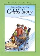 Caleb's Story - MacLachlan, Patricia