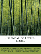 Calendar of Letter Books