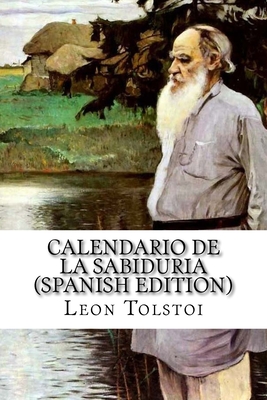 Calendario de la Sabiduria - Tolstoi, Leon