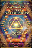 Calendario Lunar y Astrologico 2020